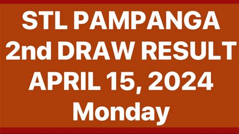 stl pampanga 2nd draw result today|STL PAMPANGA RESULT TODAY April 02 2024 2nd LIVE DRAW.